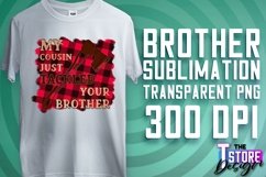 Brother Quotes Sublimation | T-Shirt Design | Brother PNG Product Image 27