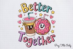 Better together PNG, Retro Valentine Sublimation PNG Product Image 1