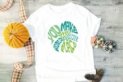 You Make the World a Better Place | Leaf Word Art Product Image 5