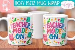 Teacher mode on mug Wrap PNG, cute teacher mug wrap PNG Product Image 1