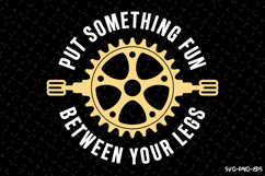 Put something fun between your legs SVG | Rider Svg Product Image 1