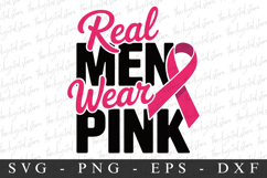 Pink Ribbon Real Men | Breast Cancer SVG | Pink Ribbon Product Image 1