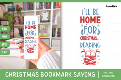 Christmas Bookmark Saying SVG For Book Lovers - I'll Be Home Product Image 1