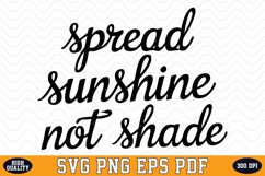 Spread Sunshine Not Shade SVG | Quotes | SVG Cut files Product Image 1