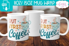 But first coffee T-shirt and mug PNG sublimation design Product Image 2