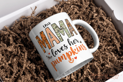This Mama Loves Her Pumpkin PNG | Autumn Pumpkin Clipart Product Image 4