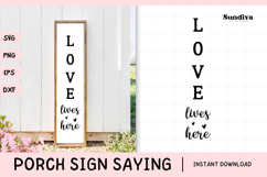 Porch Sign Saying SVG | Love Lives Here Product Image 1