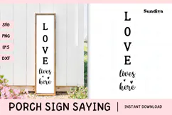Porch Sign Saying SVG | Love Lives Here Product Image 1