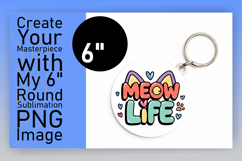 Stylish Circle PNG Sublimation Design , Cat Quote Product Image 1