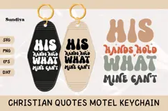 Christian Quote Motel Keychain SVG | His Hands Hold Product Image 1