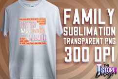Family Sublimation Design| PNG Design | Family PNG v.2 Product Image 1