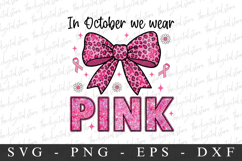 In october We Wear Pink | Breast Cancer SVG | Pink Ribbon Product Image 1