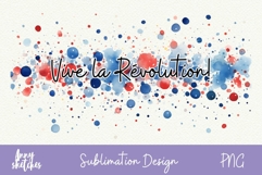 Vive La Révolution French Revolution Bastille Day PNG Product Image 2