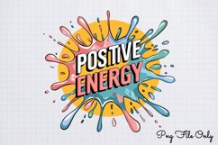 Positive amp Optimistic Sublimation Quote PNG Product Image 1