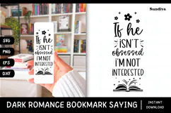 Dark Romance Bookmark Saying SVG | If He Isn't Obsessed Product Image 1