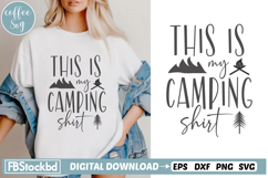 This Is My Camping Shirt SVG, Camping Svg Design Product Image 1