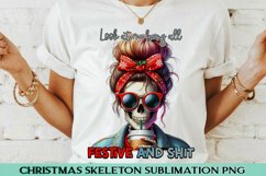 Christmas Skeleton saying Sublimation PNG. Product Image 1