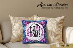 Pillow case HOME SWEET HOME sublimation design png Product Image 1