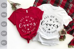 All of Me Loves All of You - Valentine Quote SVG Design Product Image 1