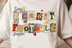 Sorry I Can&#039;t It&#039;s Football Season Design, Game Day Png Product Image 1