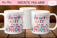 Sarcastic quote mug wrap sublimation PNG 11oz 15oz Product Image 2