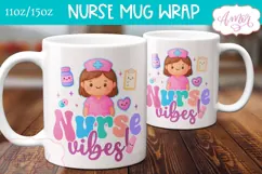 Nurse Vibes Mug Wrap for Sublimation | Nurse mug PNG Product Image 1