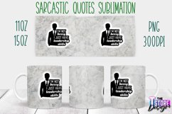 Sarcastic Quotes Sublimation | PNG Design | Funny Sarcastic Product Image 19