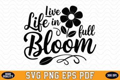 Live life in full Bloom SVG Design | SVG Cut files Product Image 1