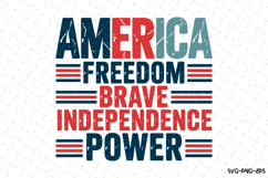 America Freedom Brave Independence Power svg | 4th of july Product Image 1