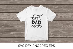 Best Dad Ever SVG. Father's Day quote hand lettering. Product Image 2