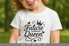 Future Queen SVG Empowering Design for Girls&#039; Apparel Product Image 2