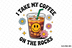 I take my coffee on the rocks svg Design | Svg Files Product Image 1