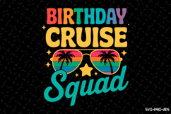 Birthday Cruise Squad SVG Design | Summer | SVG Cut files Product Image 1
