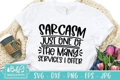 Sarcastic SVG | Sarcasm Just One Of The Many Services Product Image 1