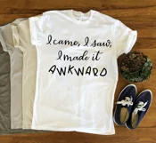 I came, I saw, I made it awkward SVG - funny SVG file Product Image 2