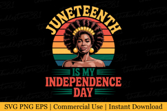 Juneteenth is my Independence Day Svg | Svg Cut Files Product Image 1