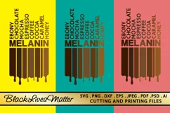 Black Lives Matter SVG PNG EPS DXF MELANIN POPPIN' SVG File Product Image 3