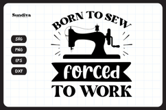 Funny Sewing Quote SVG For Sewist | Born To Sew Product Image 4