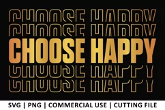 Choose Happy SVG | Stacked SVG Product Image 1