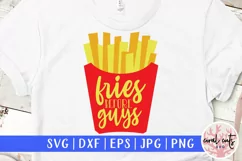Fries before guys - Women Empowerment EPS SVG DXF PNG Product Image 1