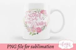 Father of the groom sublimation design, wedding sublimation Product Image 2