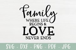 Family Where Life Beings & Love Never Ends Farmhouse SVG Product Image 2