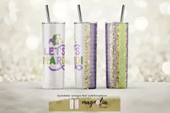 Let's Mardi! Glitter tumbler mardi gras sublimation design Product Image 1