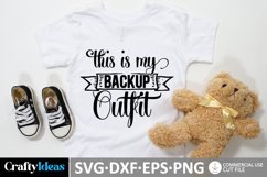 This is my backup outfit SVG Product Image 1