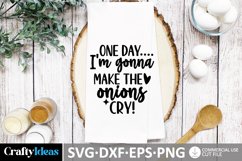 One day, I'm gonna make the onions cry! SVG Product Image 1