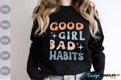 Good Girl Bad Habits SVG Design / Girl Boss Quote SVG Cut Product Image 1