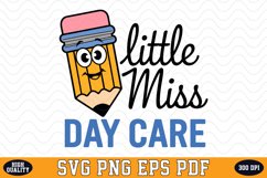 Little Miss Day Care SVG | Quotes | SVG Cut files Product Image 1