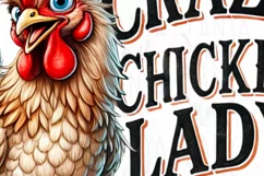 Crazy Chicken Lady, Funny Sublimation PNG, Crazy Chicken Product Image 5