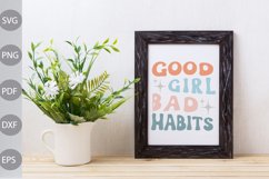 Good Girl Bad Habits SVG Design / Girl Boss Quote SVG Cut Product Image 2