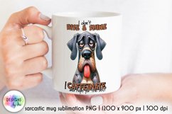 Sarcastic Coffee Mug Sublimation, Sarcastic Quotes Print Product Image 1